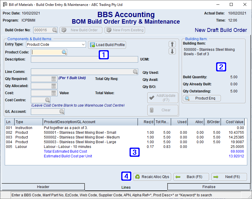 BOM Build Order Entry & Maintenance Lines Tab Screen BOM Build Order Entry & Maintenance Lines Tab Screen