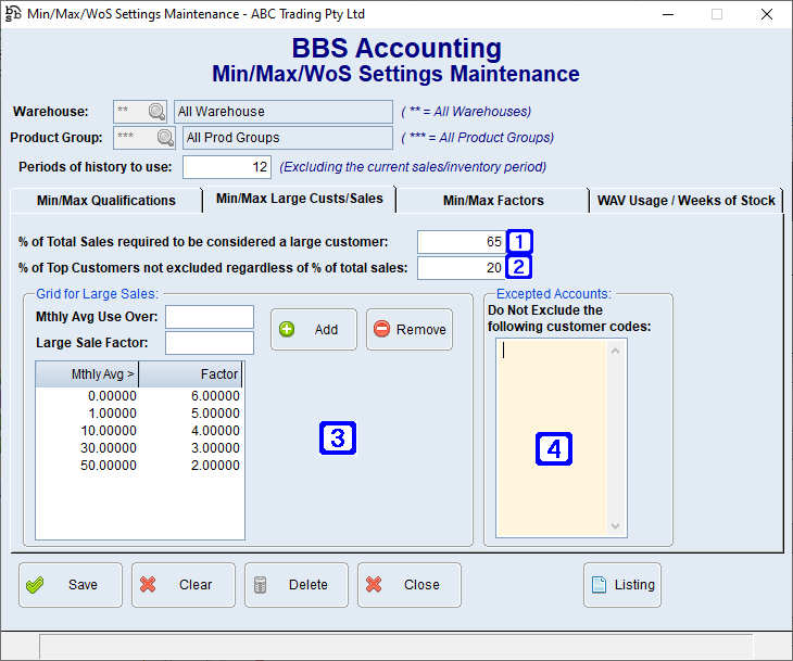 Min/Max/WoS Settings Maintenance - Min/Max Large Custs/Sales Screen Min/Max/WoS Settings Maintenance - Min/Max Large Custs/Sales Screen